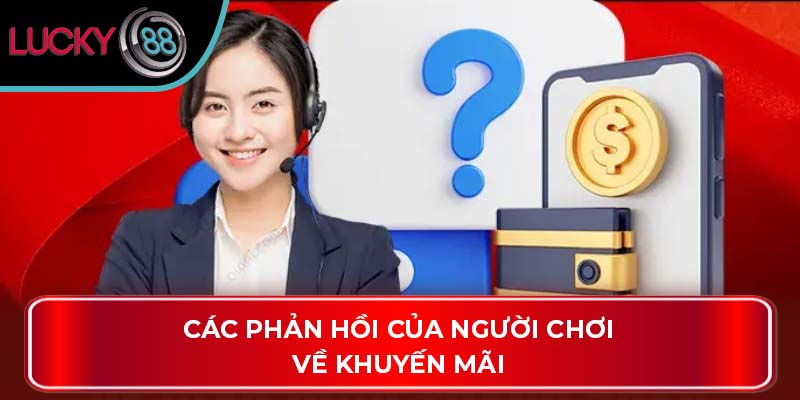 Các phản hồi của người chơi về khuyến mãi